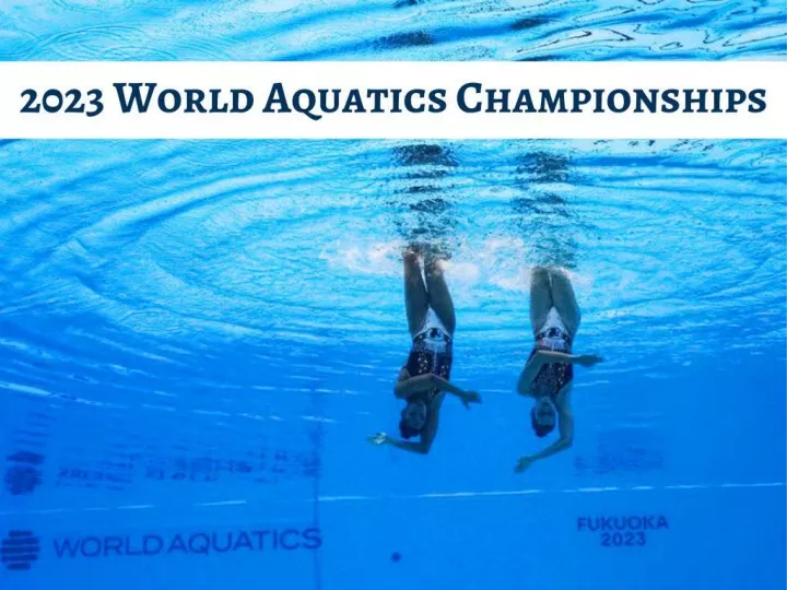 2023 World Aquatics Championships